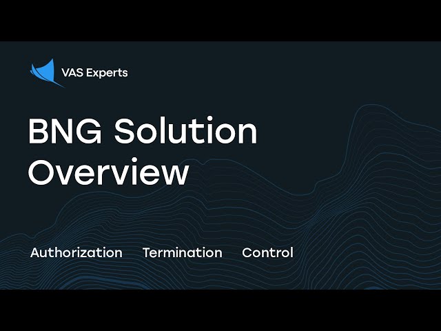BNG Solution Overview