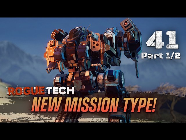 The Hardest New Mission Type Yet!? - Battletech Modded / Roguetech 41 Part 1