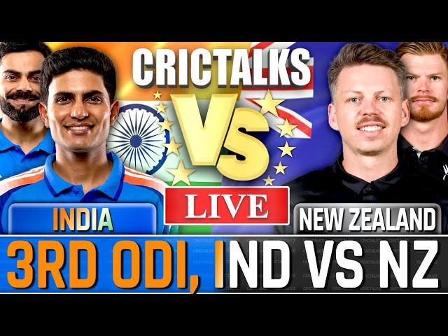 🔴 IND v NZ Live Match Today, 3rd ODI Cricket Live Score, Commentary 2nd Inning India v New Zealand