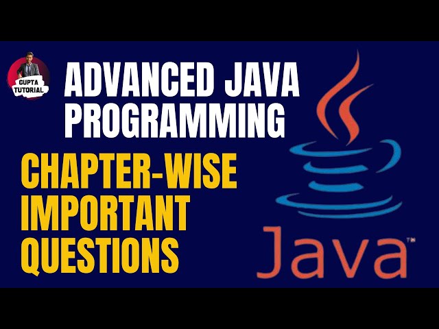 Advanced Java Programming | Chapter-wise important questions |