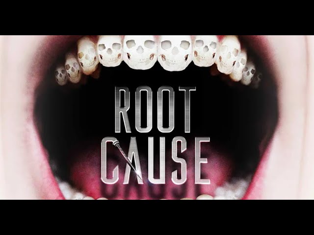 Root Cause_Documentary Trailer