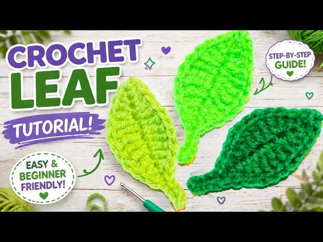 Easy Crochet Leaf Tutorial for Beginners | Simple Fall Leaf Pattern