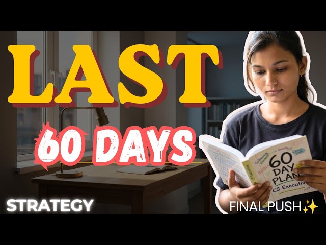 How to Crack CS Executive Exam in Just 60 Days 🚀 | Complete Study Plan from Scratch📝✨