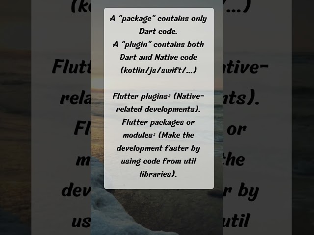 What is the difference between a flutter package and the flutter plugin?