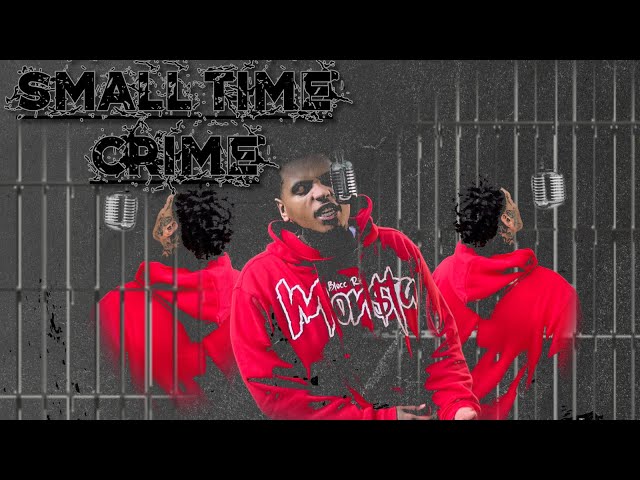Small Time Crime