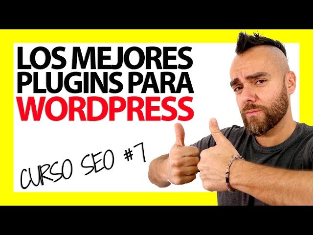 The 8 Best WordPress Plugins of 2020 - SEO Course #7