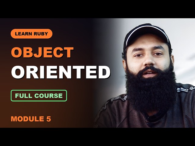 Object-Oriented Ruby - Full Course Module 5 (for the AI era)
