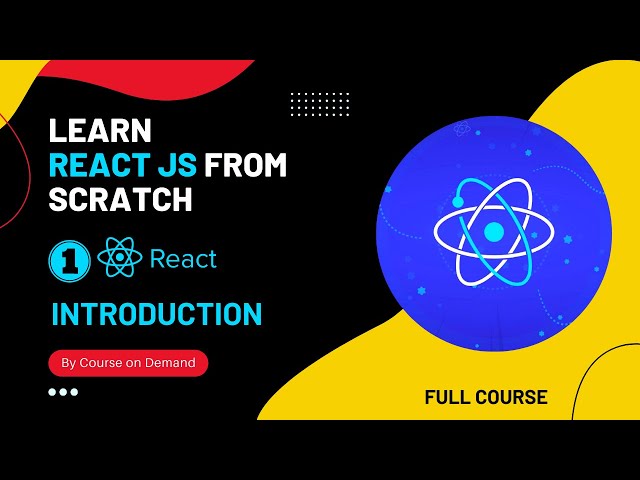 Introduction to #ReactJS - Full Course From Scratch