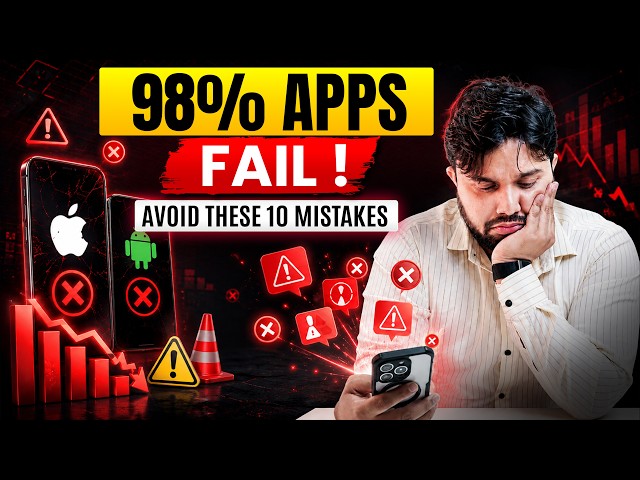 Why 98% Mobile Apps Fail After Launch? 😱 Top 10 App Development Mistakes (2026)