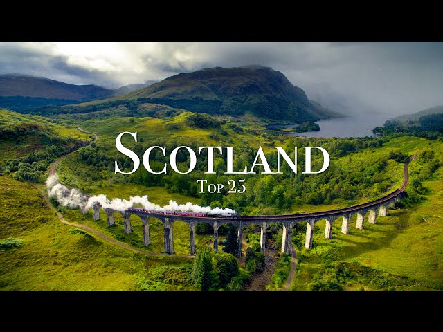 Top 25 Places To Visit in Scotland  - Travel Guide