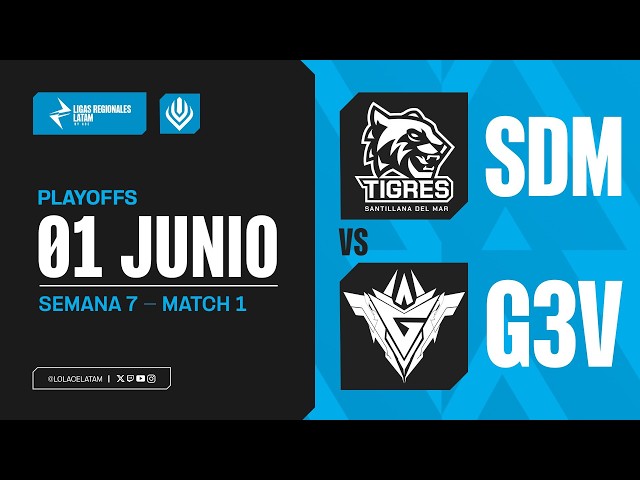G3v vs SDM | Playoffs LRN | Semana 7 Día 1 | Spring Split | Bo5