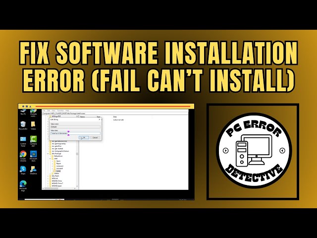 How to Fix Software Installation Error (Fail Can’t Install) in Windows 10