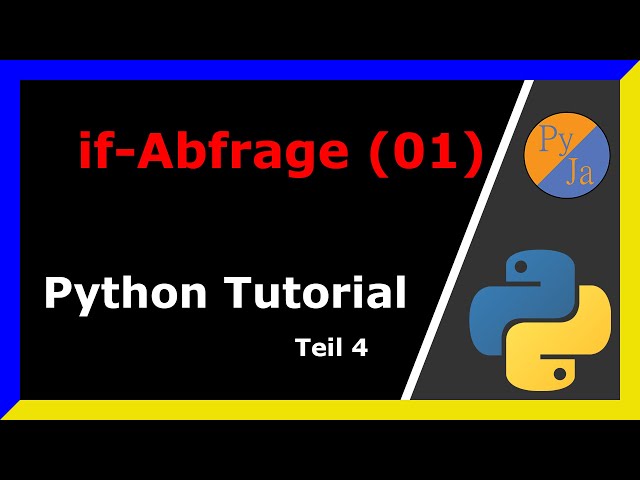 Python if else elif Abfrage: So funktioniert sie, einfach erklärt!