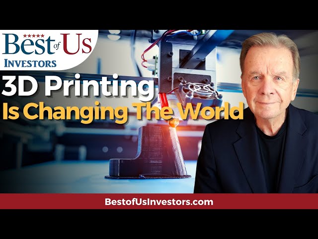 Four Best 3D Printing Stocks For Exponential Growth