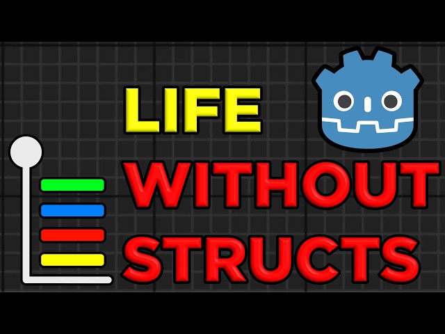 Godot has NO STRUCTS so you Need to use THESE Instead