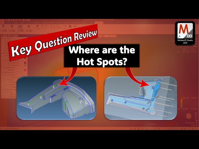 Where are the Hot Spots? | Moldex3D Key Question Review | Studio 2026