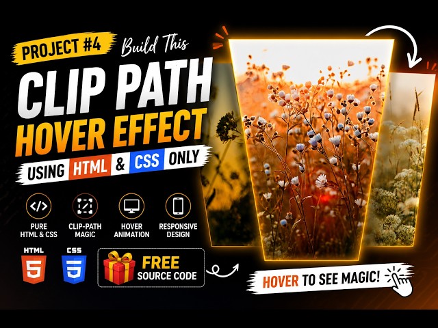 🔥 Build an Amazing Clip-Path Hover Effect using HTML & CSS Only | Project #4