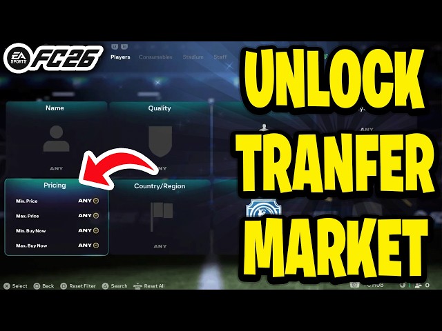 How To Unlock Transfer Market On EA FC 26