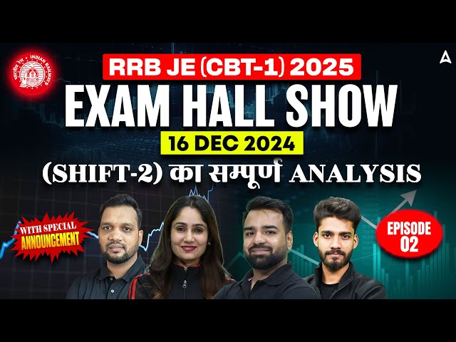 RRB JE CBT 1 Shift 2 Exam Analysis | Exam Hall Show | 16 Dec Shift-1 Complete Analysis | Episode 02