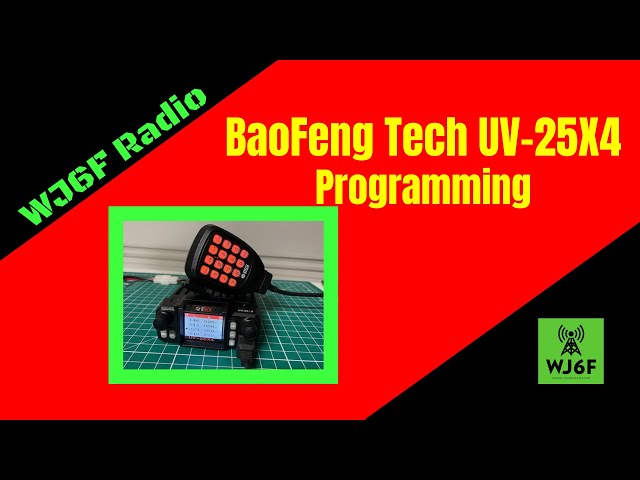 Baofeng Tech UV-25X4 Programming Tutorial