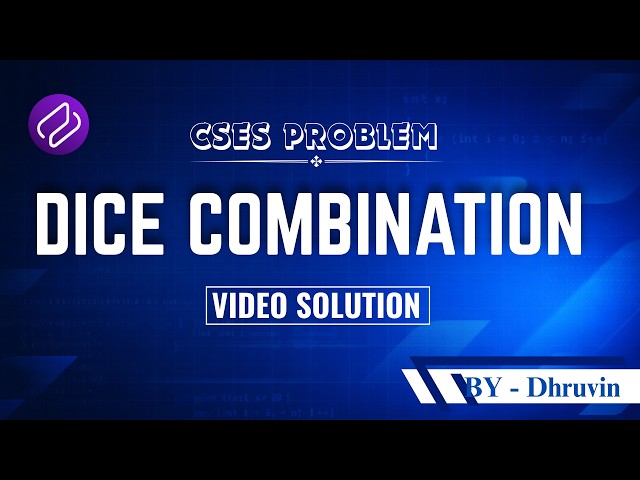 CSES | Dice Combinations | Problem Solving | Competitive Programming | DSA