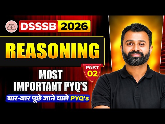 DSSSB 2026 Maths & Quantitative Aptitude | Most Important PYQs 02 | बार-बार पूछे जाने वाले Questions