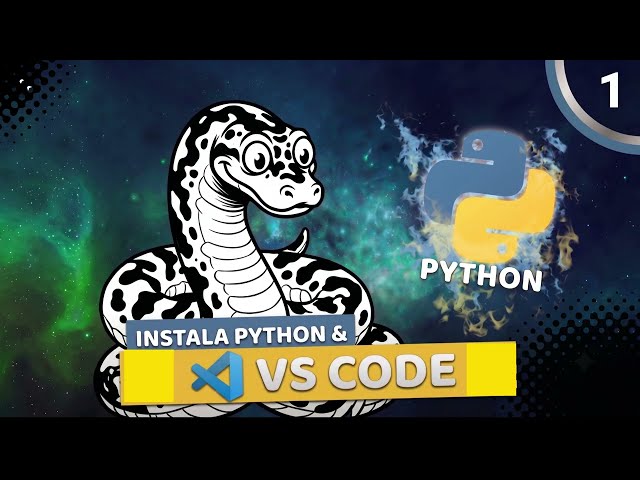 Cómo Instalar Python✅ & VS Code para Programar | Curso de Python #1