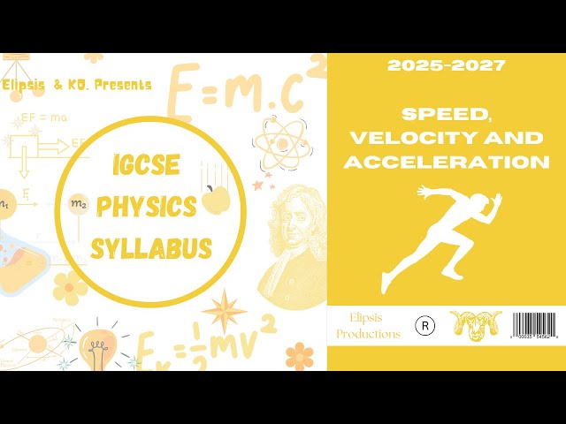 IGCSE Physics Speed, Velocity and Acceleration