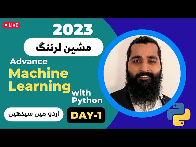 Advance Machine Learning with python in urdu/hind (Day-1)