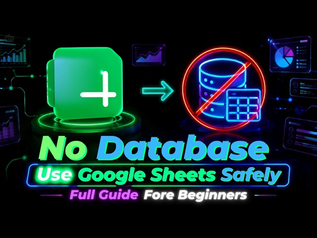 Vibe Coding For Beginners | Full Guide | Web app & No Database with google Sheets VS Full Stack App