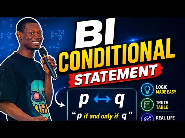 Bi -conditional statement