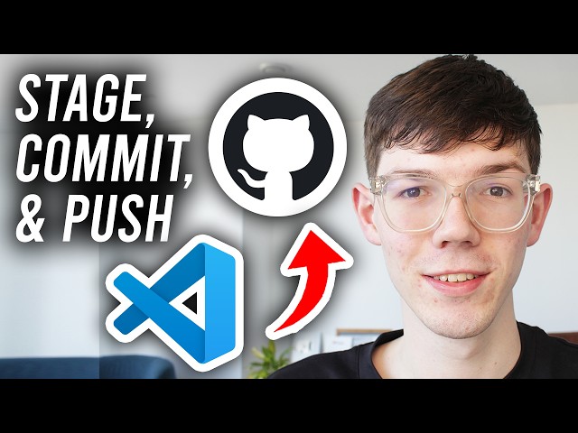 How To Stage, Commit, & Push From VS Code To Git & GitHub - Tutorial