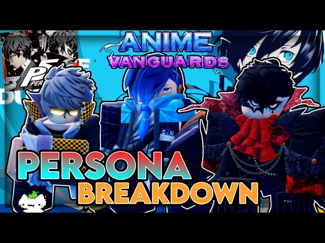 PERSONA! Joker, Yuki & Narukami Passive Breakdown And DPS | Anime Vanguards