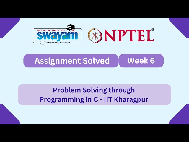 Problem Solving Through Programming In C Week 6 || NPTEL ANSWERS 2026 #nptel #nptel2026 #myswayam