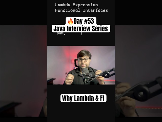 🔥Day 53/100 Java Interview Questions Series | Why lambda and FI #javazone #javadoc
