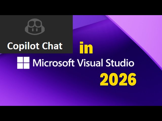 Visual Studio 2026 with GitHub Copilot Chat | AI