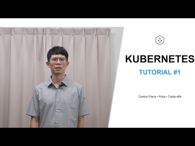 Kubernetes Tutorial #1 - Cluster, Control Plane, Worker Node & Why You Need It