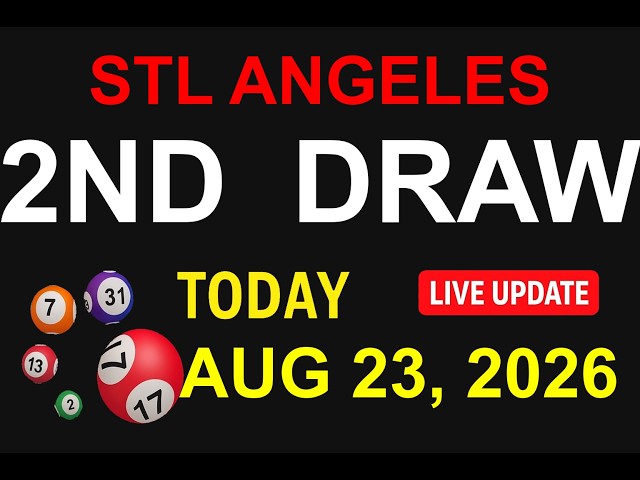 STL Angeles 2nd  Draw Results - AUG 23, 2026  (LIVE UPDATE)