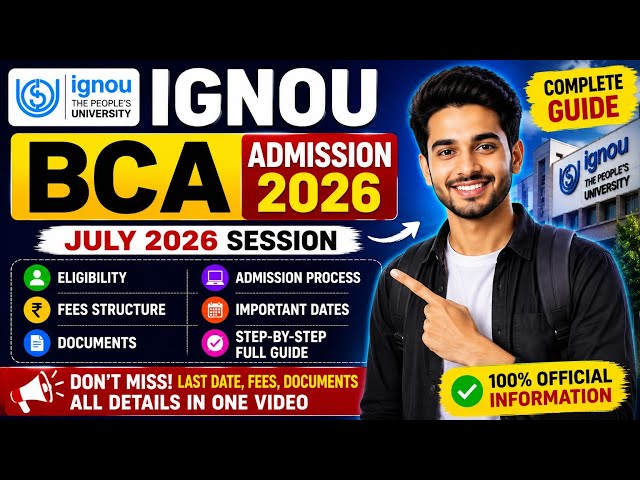 🔥 IGNOU BCA Admission 2026 Complete Guide | Eligibility, Fees, Documents & Admission Process