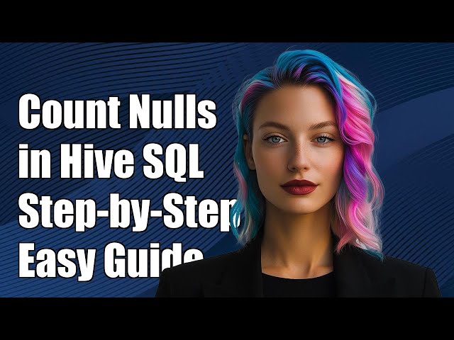 How to Dynamically Count Null Columns in Hive SQL: A Step-by-Step Guide