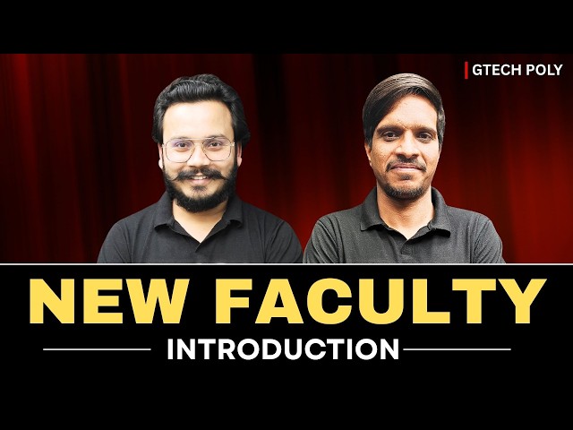 Faculty Introduction | Meet your new teacher | Atul Sir @gtechpoly 
