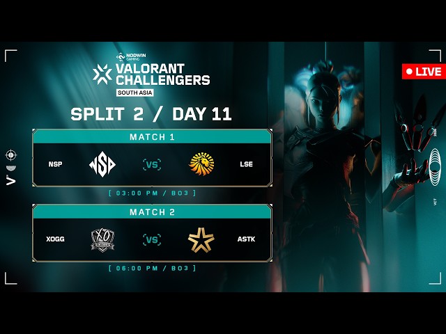 VALORANT Challengers South Asia 2026 Split 2 : Day 11