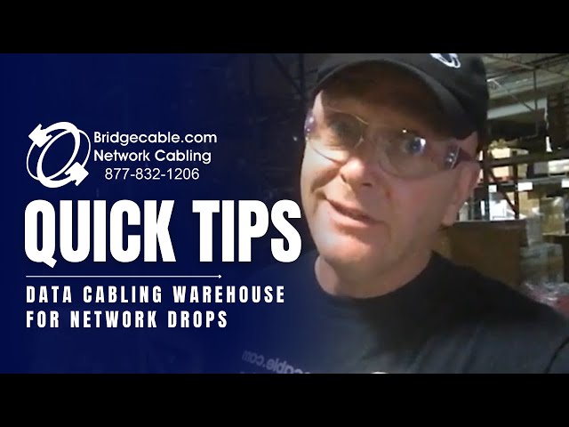 Tips on Data Cabling Warehouse for Network Drops | Bridge Global Services | BridgeCable.com