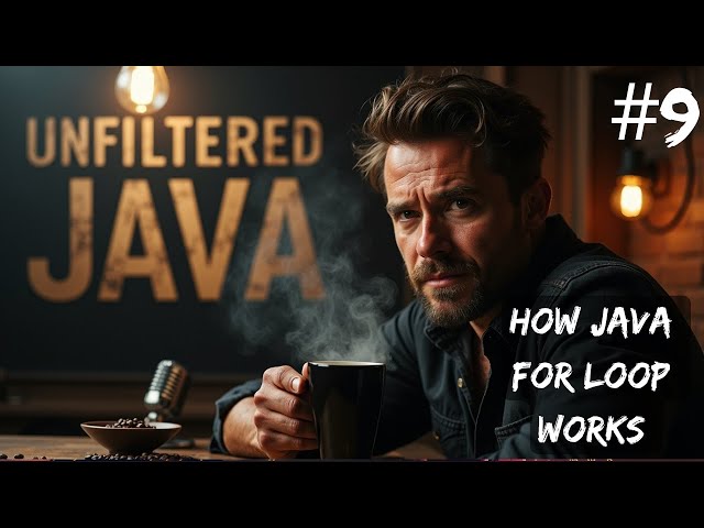 #9 How Java For Loop Works & Why It Matters? #java