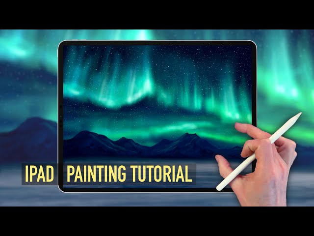 IPAD PAINTING TUTORIAL - Northern Lights Mountains in Procreate