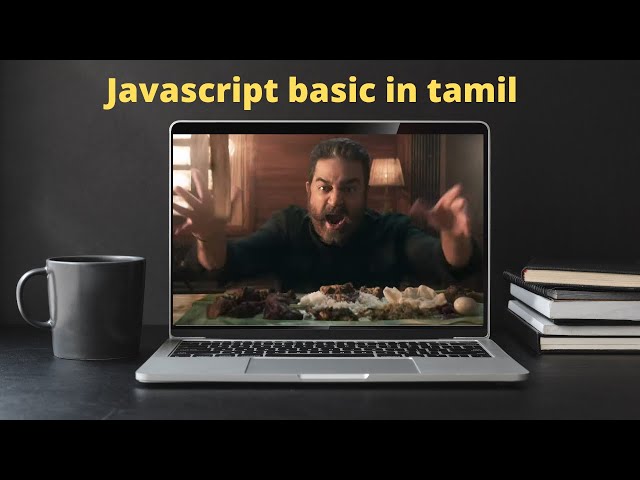 Javascript basic in tamil - ஜாவாஸ்கிரிப்ட் அறிமுகம்