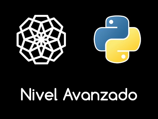 🐍 CURSO PYTHON PARA PRINCIPIANTES - NIVEL AVANZADO [COMPLETO] | Curso Python desde cero 🐍