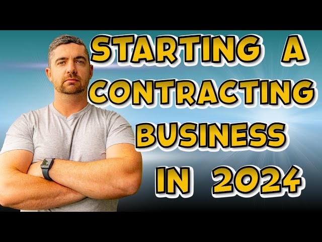 How To Start A Contracting Business In 2025 (The Fast Way)