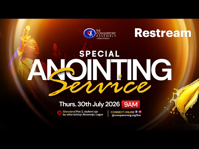 SPECIAL ANOINTING SERVICE  | THURS. 30TH JULY 2026 | LIVE BROADCAST