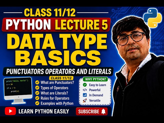 CLASS 12 II CLASS 11 II PYTHON II LECTURE -5 II DATA TYPE II #datatypes #datatypesinpython